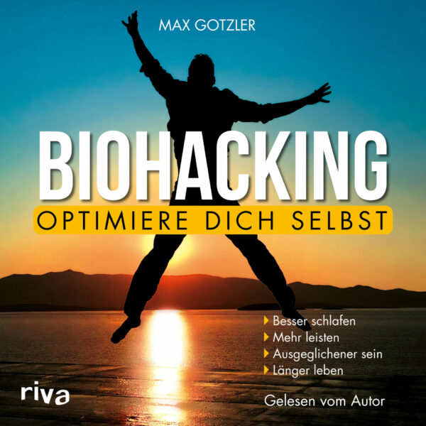 Cover Biohacking – Optimiere dich selbst Hörbuch