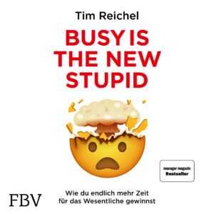 Cover Busy is the New Stupid Hörbuch